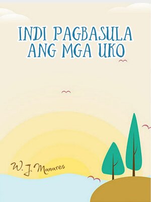 cover image of Indi Pagbasula ang mga Uko